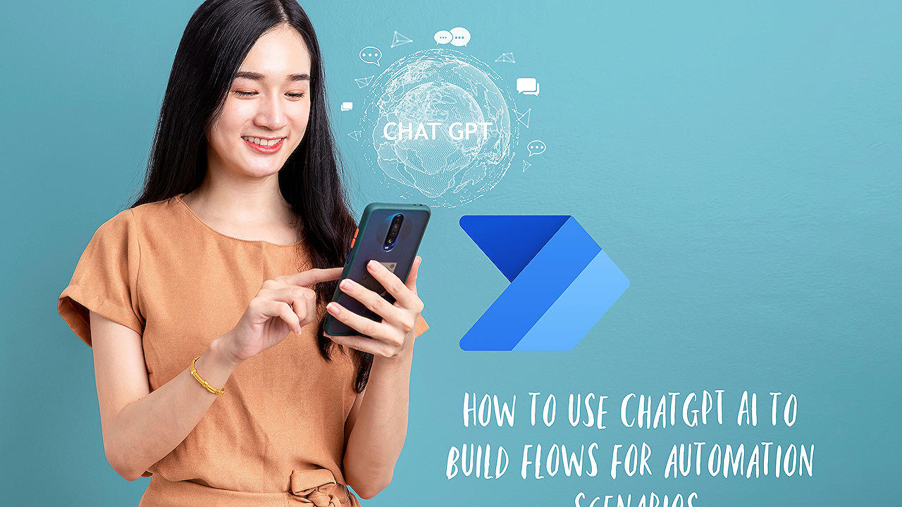 How To Use Chatgpt Ai To Build Flows For Automation Scenarios How To Use Chatgpt Ai To Build Flows For Automation Scenarios