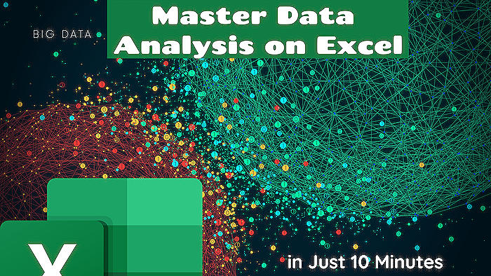 Excel - Excel Master Data Analysis: 10-Minute Comprehensive Guide