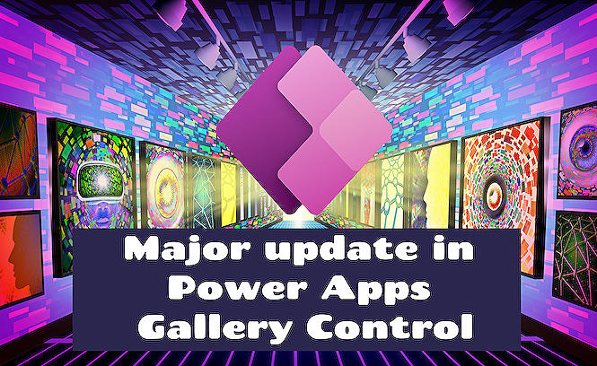 Redesigned Power Apps Gallery Control