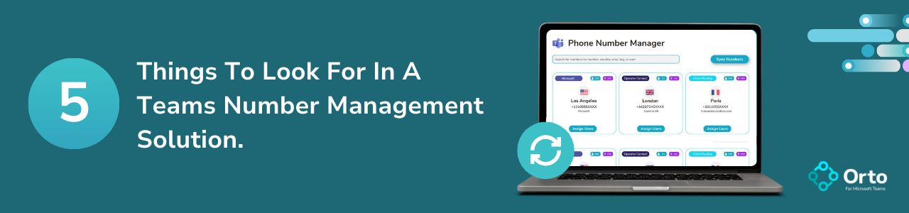 The Essential Guide For Teams Phone Admins Who Need A Number Management Solution