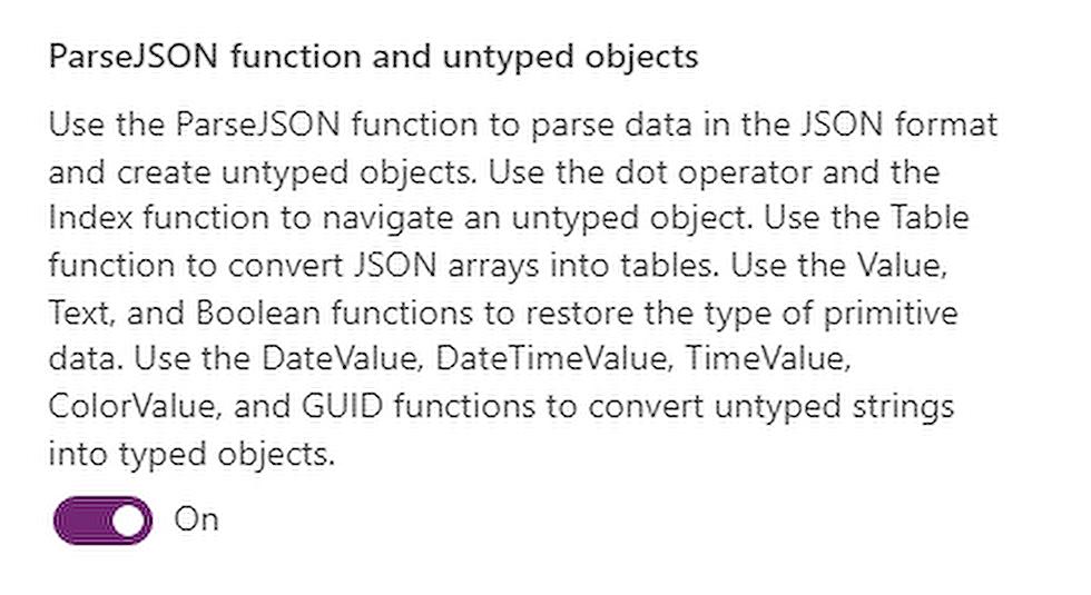 ParseJSON function available in experimental mode in Power Apps.