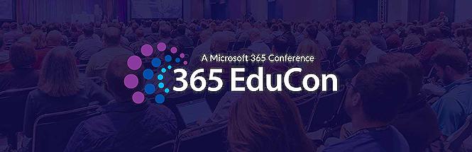 365 EduCon Chicago - A Microsoft 365 Conference