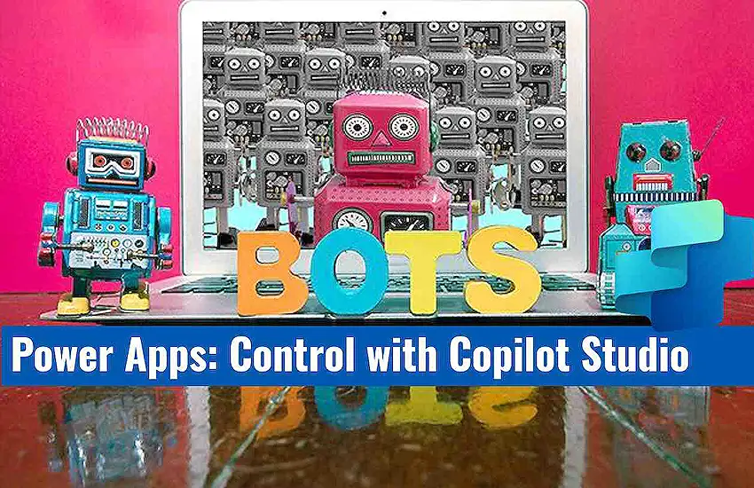Power Apps: Control with Copilot Studio