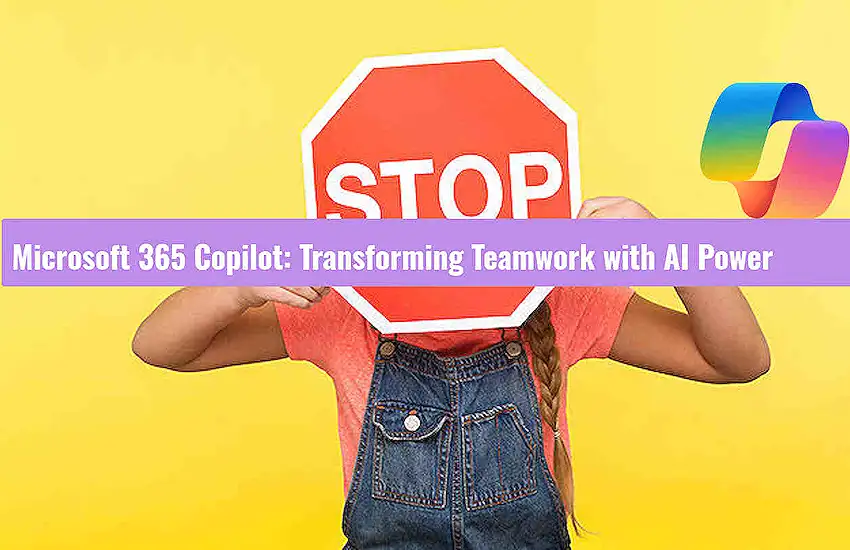 Microsoft 365 Copilot: Transforming Teamwork with AI Power