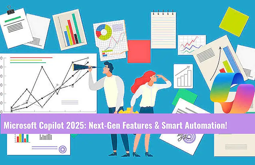 Microsoft Copilot 2025: Next-Gen Features & Smart Automation!