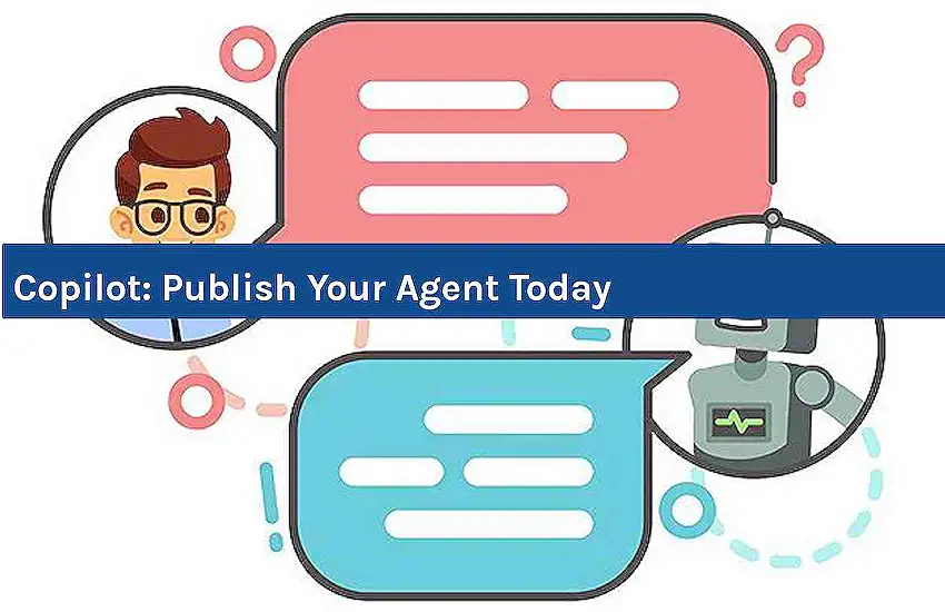Copilot: Publish Your Agent Today