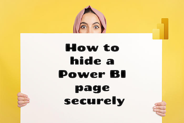 Power BI - Secure Power BI Page Hiding: Expert Guide
