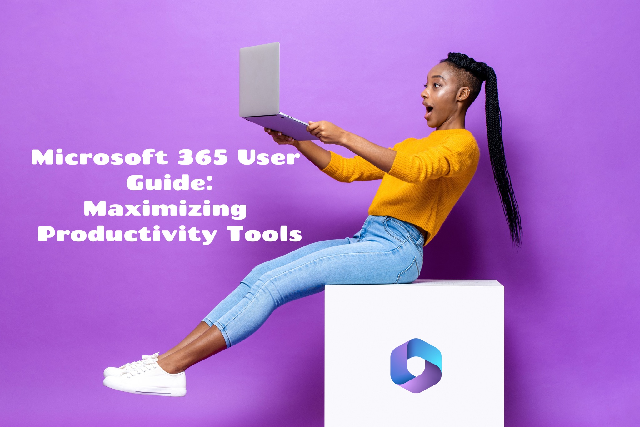 Microsoft 365 User Guide: Maximizing Productivity Tools