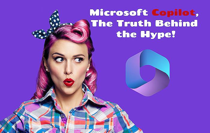 Microsoft Copilot - Analyzing Microsoft Copilot: Reality vs Hype Explained