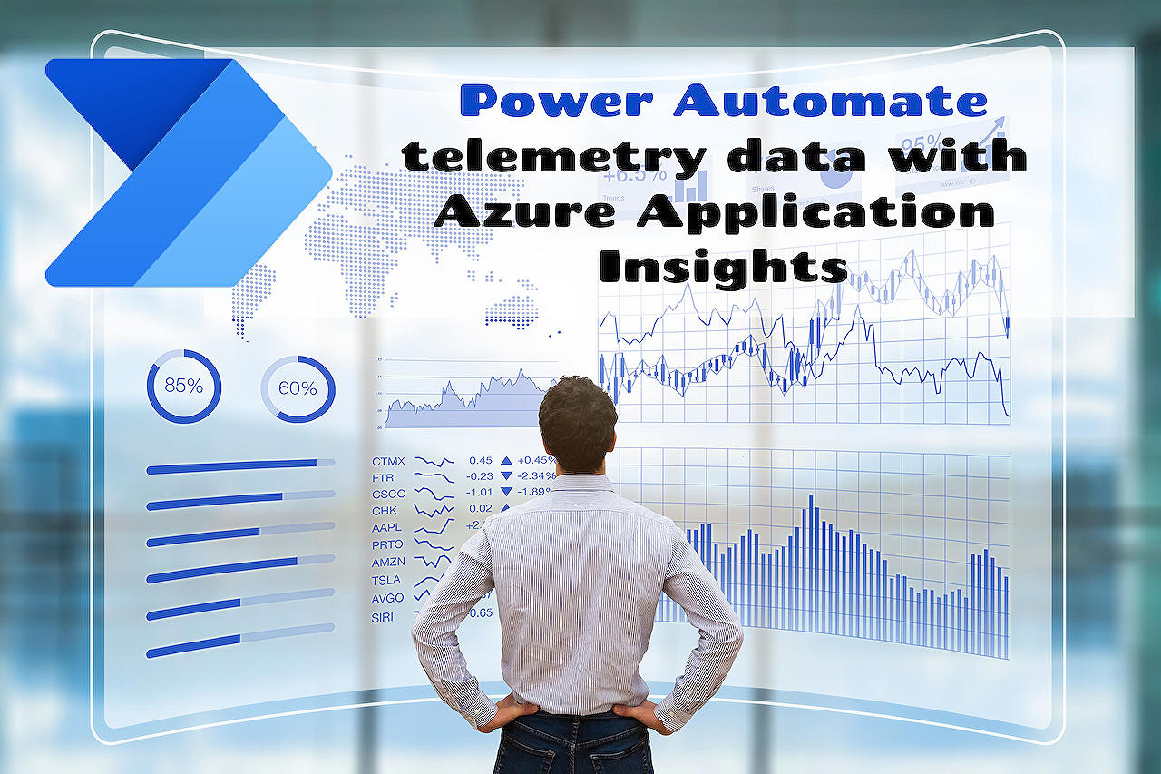 Utilizing Microsoft Power Automate Telemetry Data with Azure Application Insights