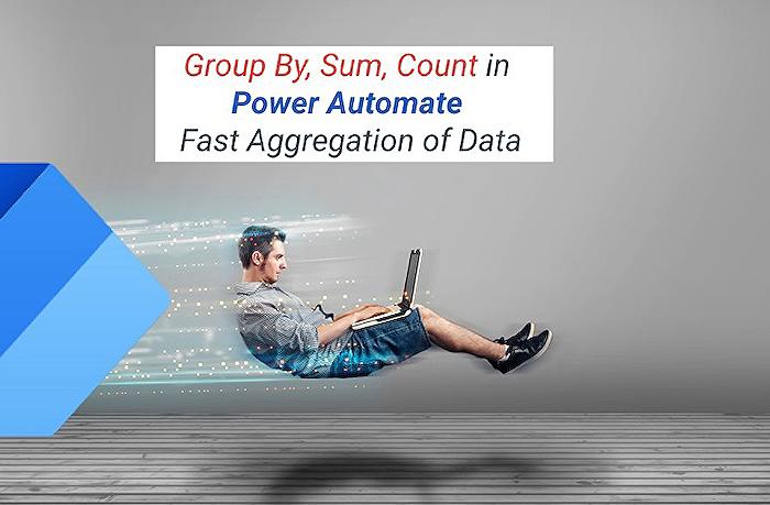 Power Automate - Master Power Automate: Guide to Sum, Count & Group