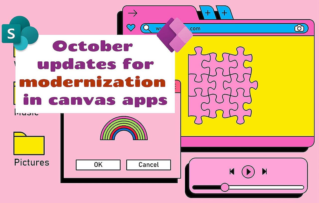 October Updates: Modern Controls & Canvas Apps Modernization