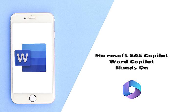 Microsoft 365 Copilot Word Copilot Hands On Microsoft 365 Copilot Word Copilot Hands On