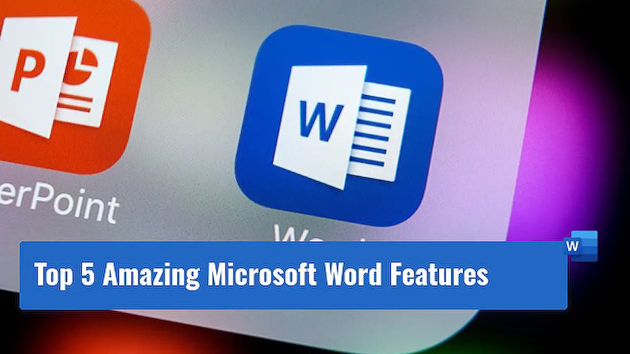 Learning Microsoft Word Features Top 5 Amazing Microsoft Word Features to Know in 2024